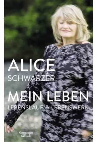 Die Autobiografie von Alice Schwarzer: Mein Leben (KiWi) gibt es auch im www.emma.de/shop