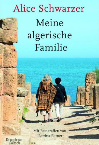 Alice Schwarzer: "Meine algerische Familie" (KiWi)