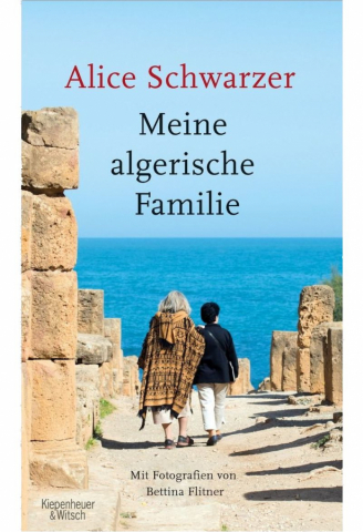 Alice Schwarzer: "Meine algerische Familie" (KiWi)