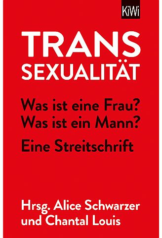 "Transsexualität - Was ist eine Frau? Wsa ist ein Mann?" Das Buch zur Debatte im EMMA-Shop.